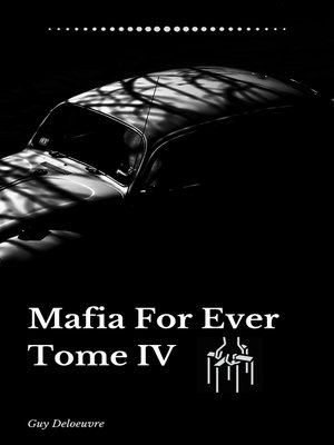 cover image of Mafia For Ever Tome IV